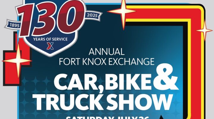 Annual Fort Knox Exchange Car, Bike & Truck Show