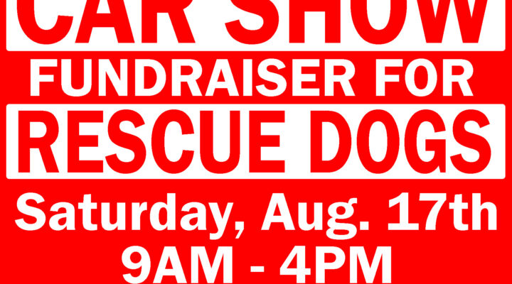 4th Annual Car Show & Dog Rescue Fundraiser