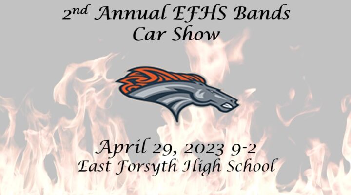 2nd Annual East Forsyth High School Band Car Show