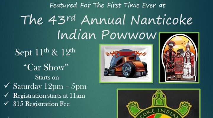 The 43rd Annual Nanticoke Indian Powwow and Car Show