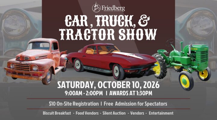 Friedberg Moravian Church’s Car, Truck & Tractor Show