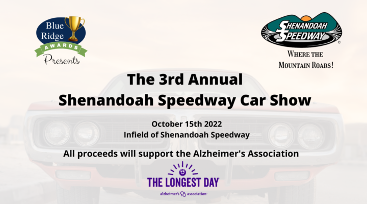 3rd Annual Shenandoah Speedway Car Show presented by Blue Ridge Awards