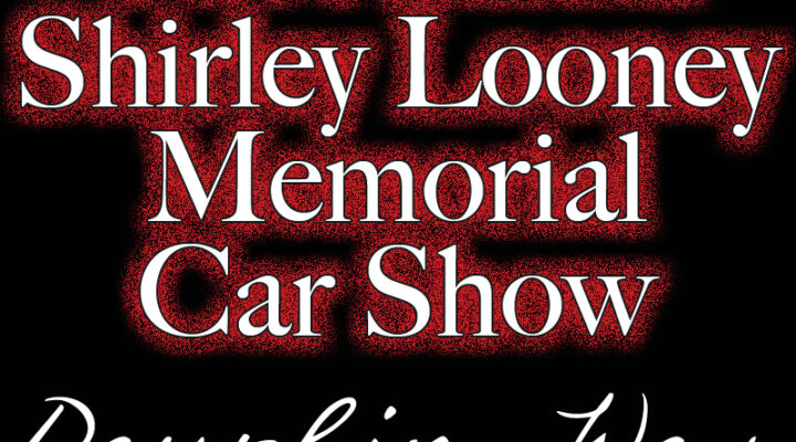 13th Annual Shirley Looney Memorial Car Show