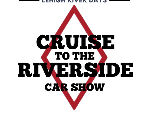 “Cruise to the Riverside” Car Show