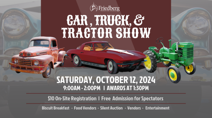 Friedberg Moravian Church’s Car, Truck & Tractor Show