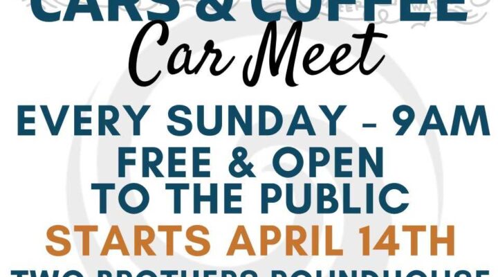 Two Brothers Roundhouse Cars and Coffee 2024