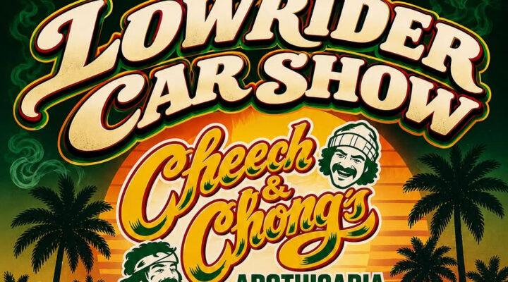 Lowrider Car Show Cheech & Chong’s Apothicaria