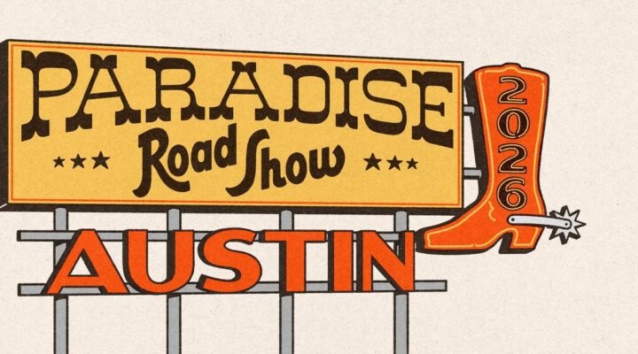 Paradise Road Show Austin 2026