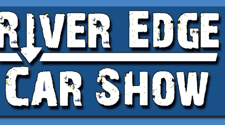RIVER EDGE CAR SHOW