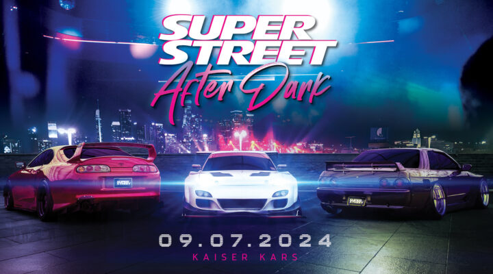 Super Street After Dark