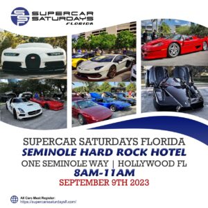 Supercar Saturdays Florida at the Seminole Hard Rock Hotel Hollywood Florida