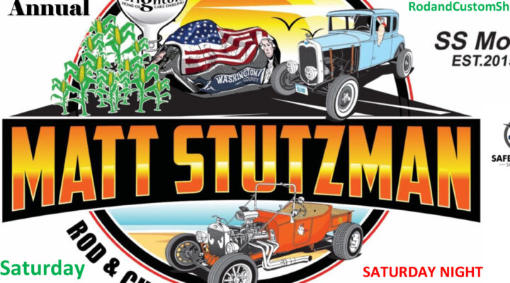 2nd Annual Matt Stutzman Rod & Custom Classic