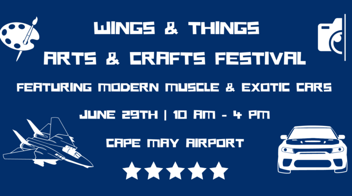 Wings & Things Arts and Crafts Festival Featuring Modern Muscle & Exotic Cars
