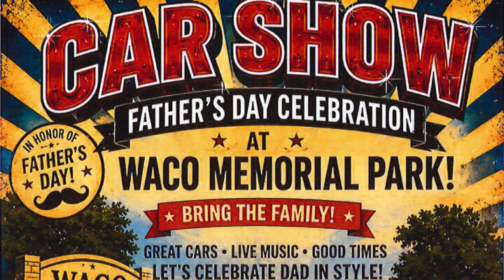 Father’s Day Celebration at Waco Memorial Park