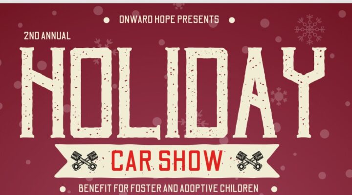 Onward Hope’s 2nd Annual Holiday Car Show