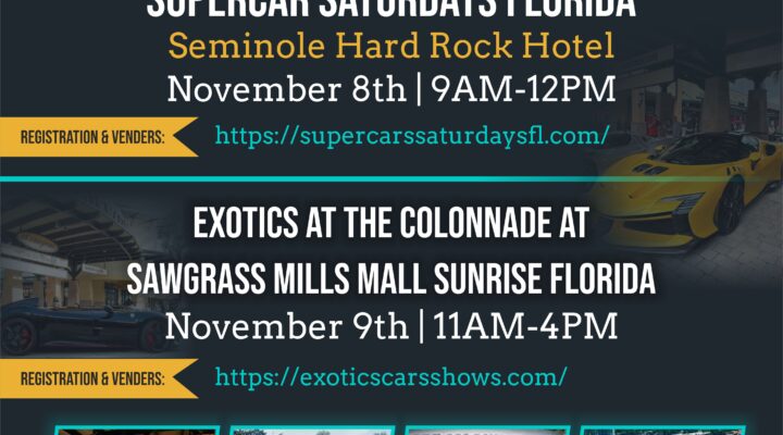 South Florida’s Premier Supercar Weekend – November 8 & 9, 2025 Supercar Saturdays Florida & Exotics at The Colonnade