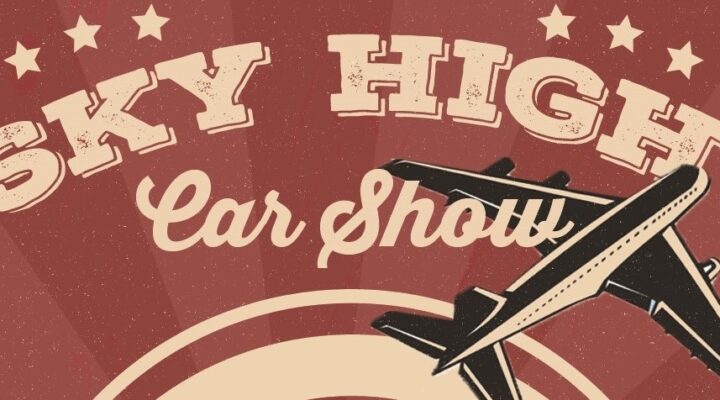 SKY HIGH Car Show