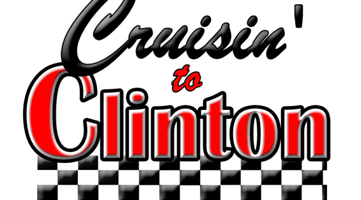 Cruisin’ to Clinton Cruise Night Cruiser Appreciation & Bike Fest