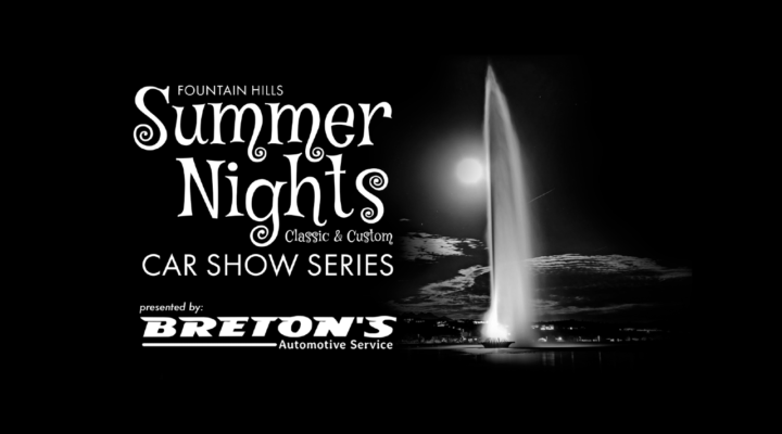 Fountain Hills Summer Nights Classic & Custom Car Shows